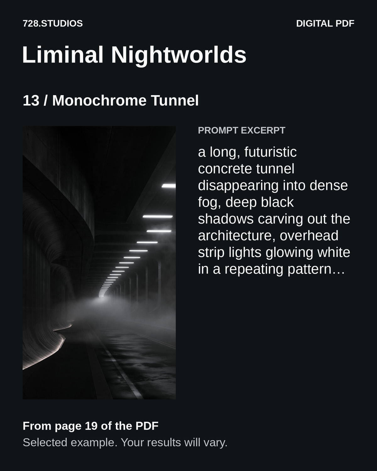 Liminal Nightworlds, Monochrome Tunnel: a selected image and a short prompt excerpt from PDF page 19. Repeating white strip lights recede through a dark concrete tunnel above a wet road.